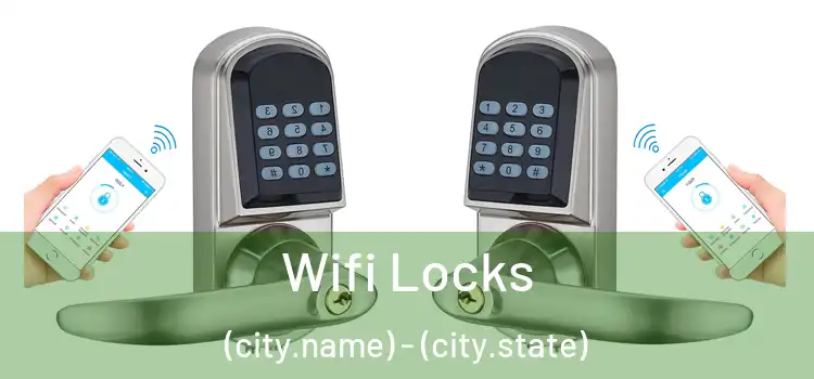  Wifi Locks (city.name) - (city.state)